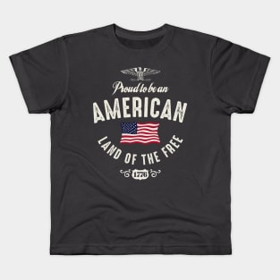 Proud To Be An American 1776 Kids T-Shirt